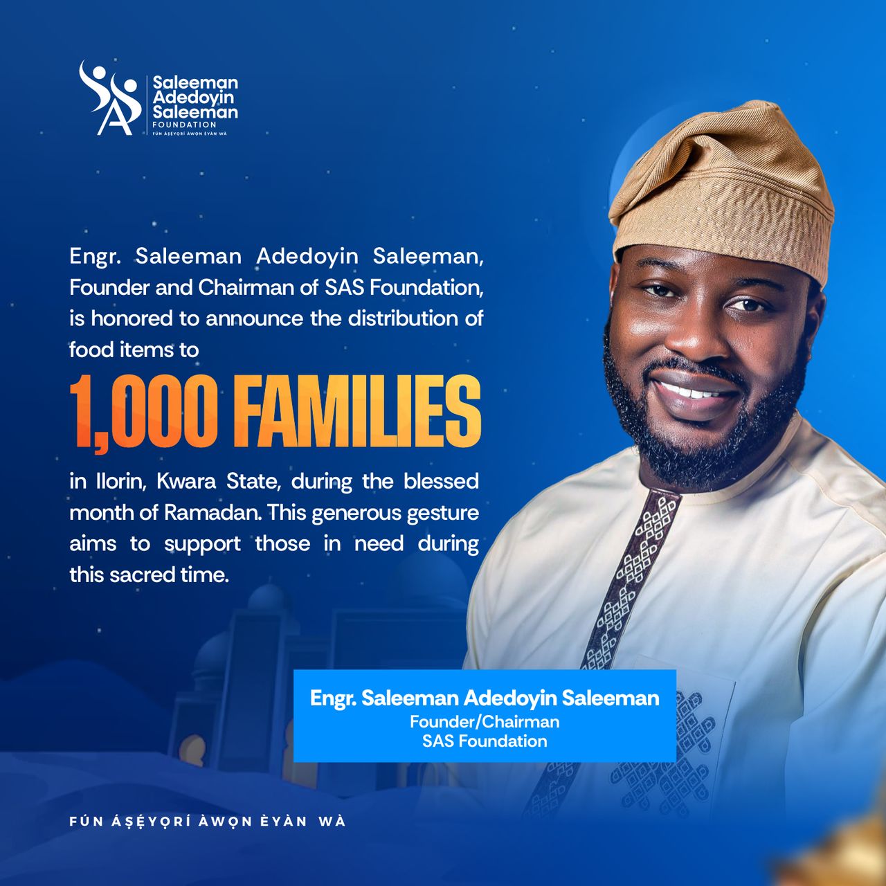 Ramadan: SAS Foundation to feed 1000 Ilorin based families